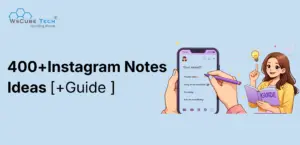 Instagram Notes Ideas: 400+ IG Notes for Every Mood 