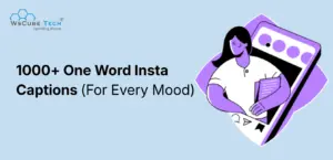 1000+ One Word Instagram Captions (Aesthetic, Attitude, Cool & More)