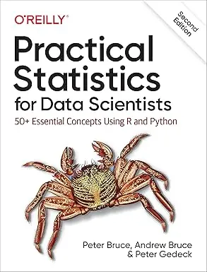 Practical Statistics for Data Scientists – Peter Bruce & Andrew Bruce