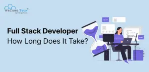 How Long Does It Take to Become a Full Stack Developer
