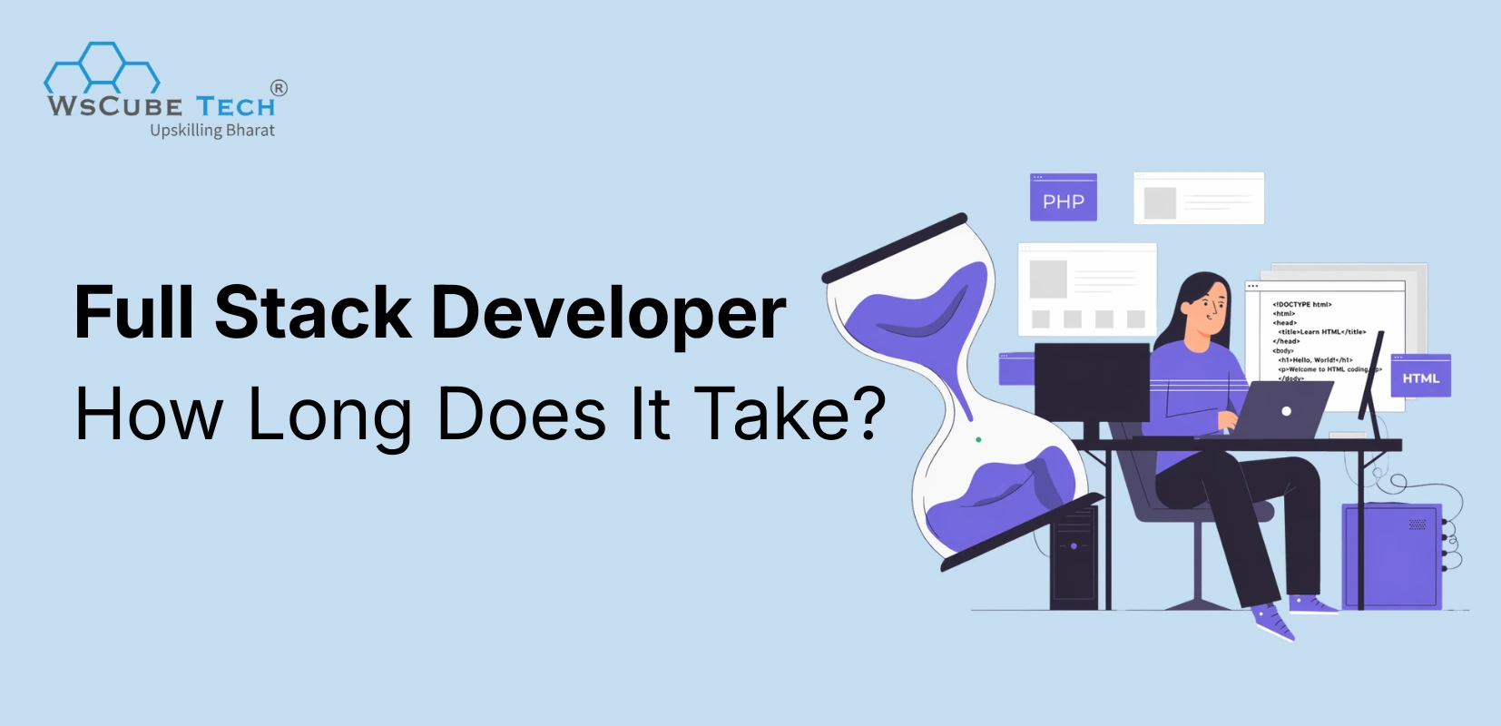 How Long Does It Take to Become a Full Stack Developer?