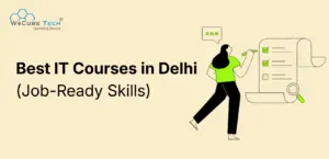 Best IT Courses in Delhi (Short Term & Job Oriented) 