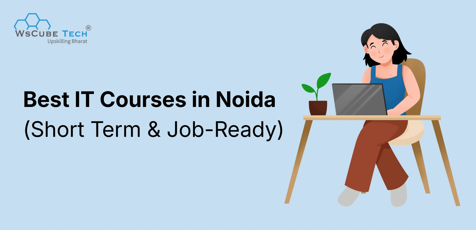 10 Best IT Courses in Noida (Short Term and Job-Oriented)