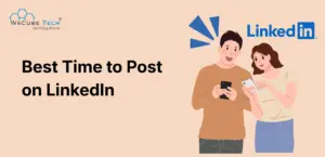 Best Time to Post on LinkedIn:  by Day, Niche & Country