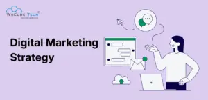 Digital Marketing Strategy: What is it & How to Create?
