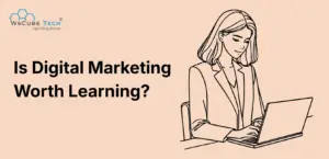 Is Digital Marketing Worth Learning? Honest Answer