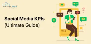 Social Media KPIs: The Ultimate Guide 