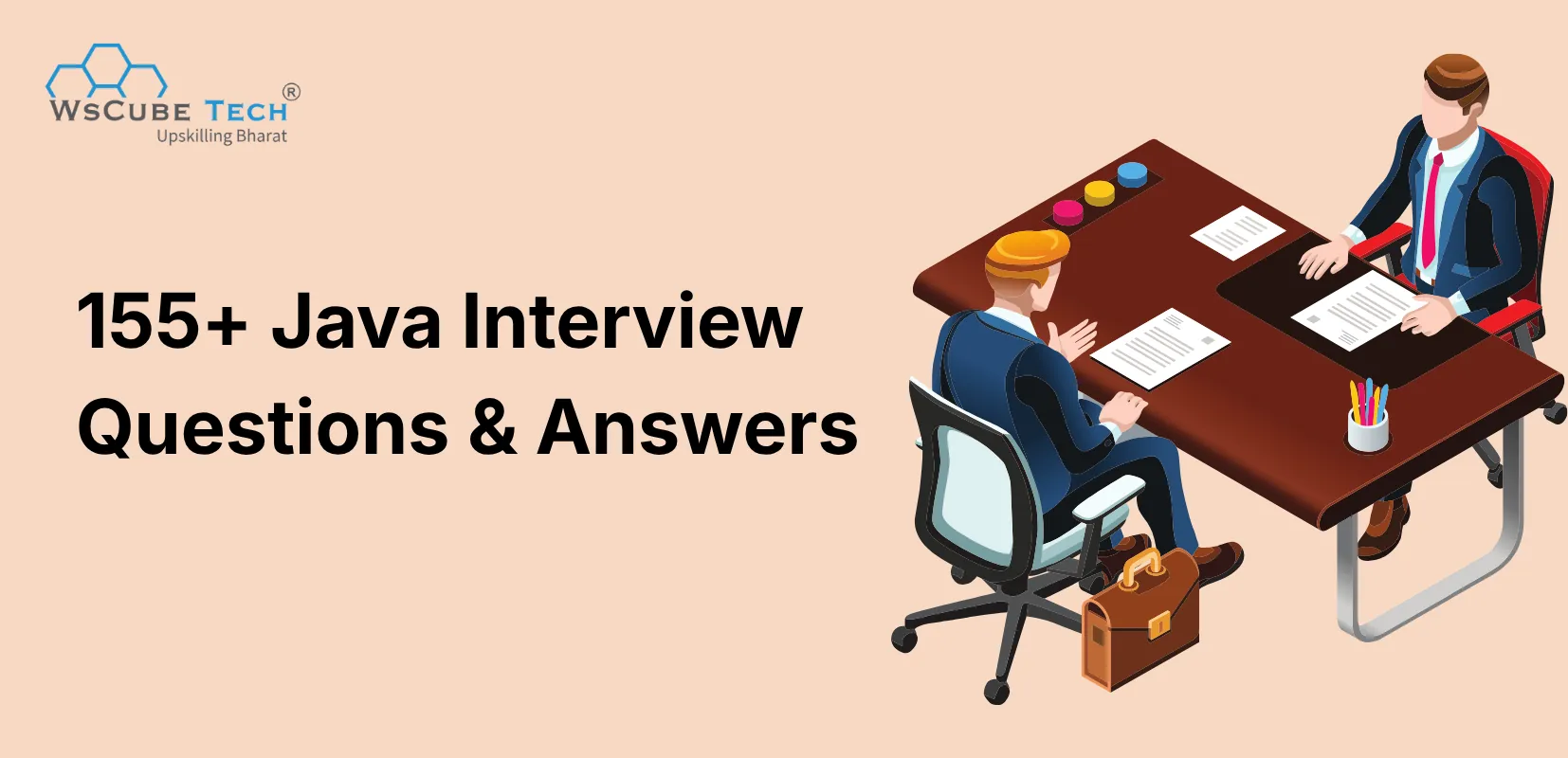 155+ Java Interview Questions and Answers (2026 Updated)