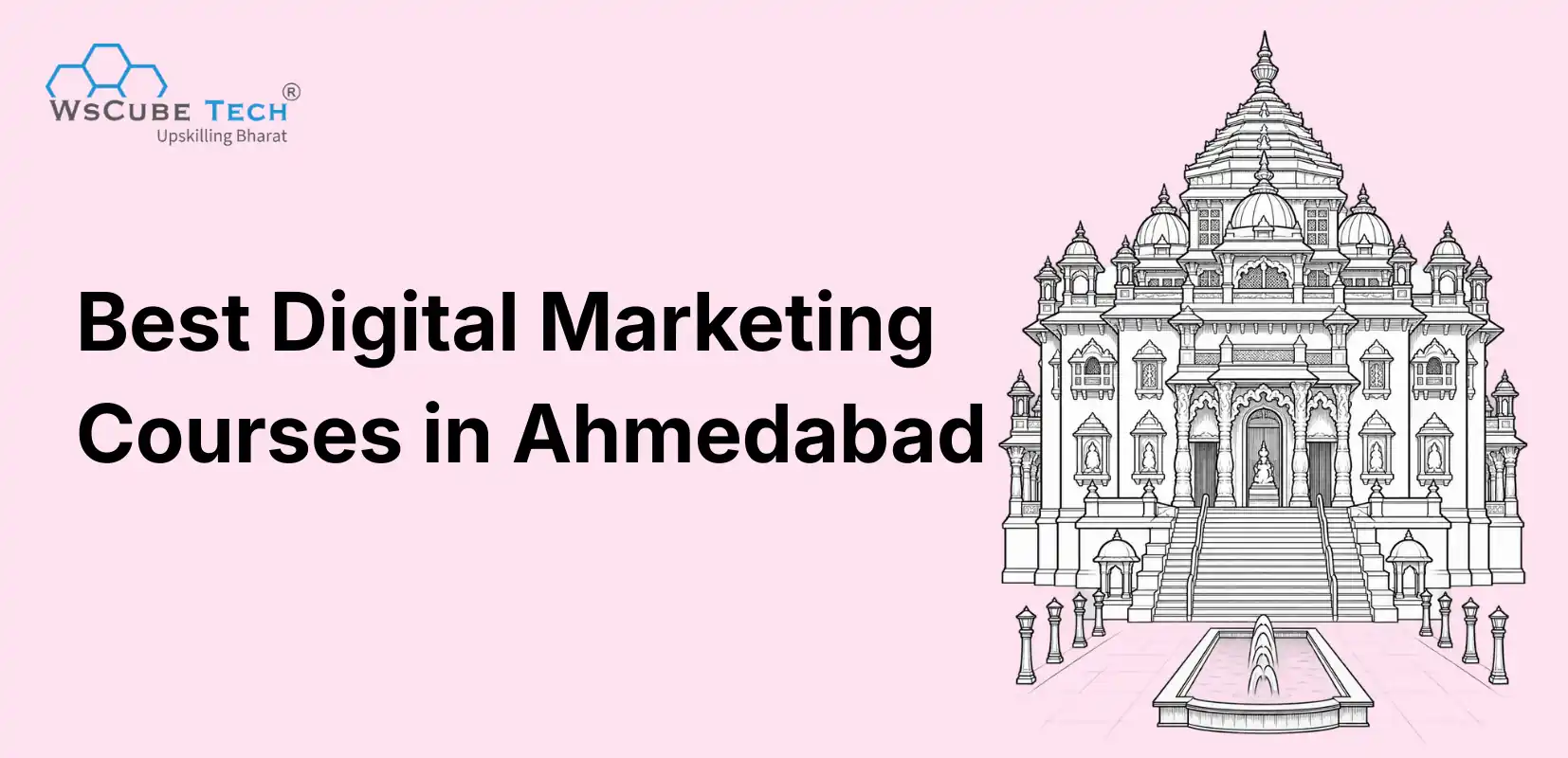 10 Best Digital Marketing Courses in Ahmedabad (Top Institutes)