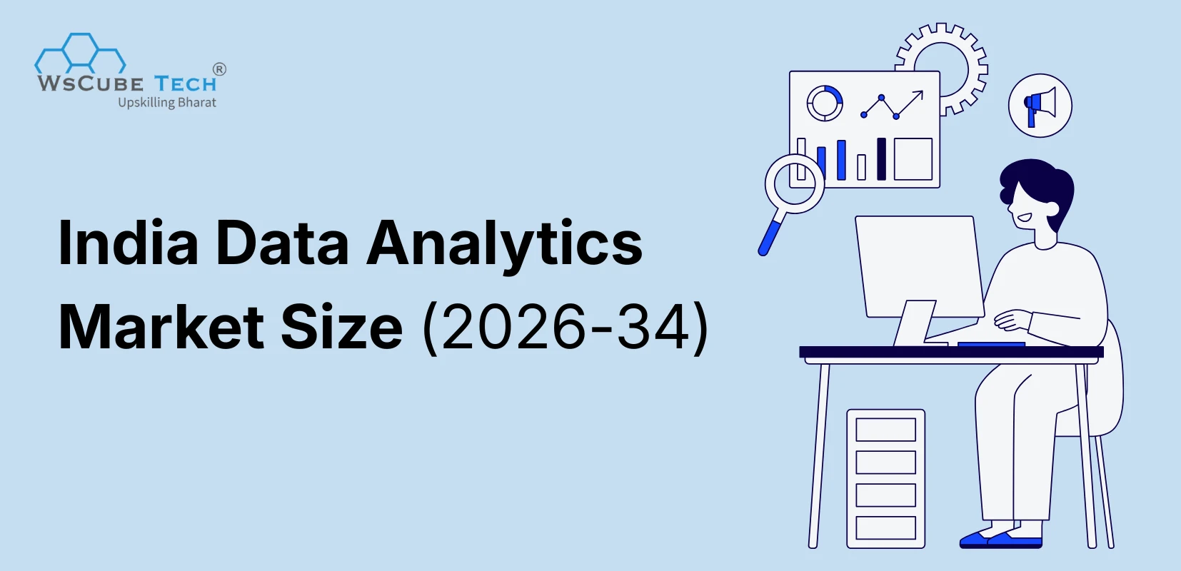 India Data Analytics Market Size 2026–2034: Forecast, CAGR & Key Trends