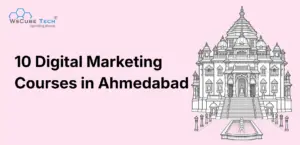 10 Best Digital Marketing Courses in Ahmedabad (Top Institutes)