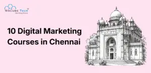10 Best Digital Marketing Courses in Chennai (Best Institutes)