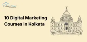 10 Best Digital Marketing Courses in Kolkata (Top Institutes)