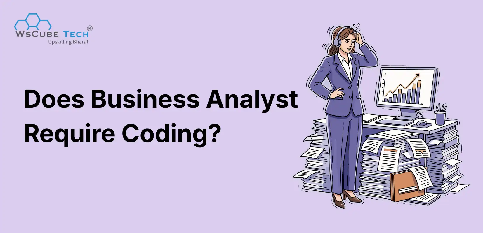 Does Business Analyst Require Coding? Here’s the Truth (2026)