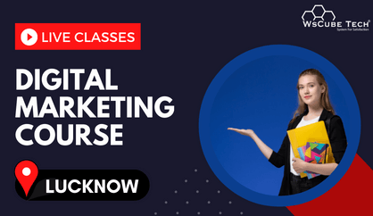 Best Digital Marketing Course in Lucknow (Live Training)