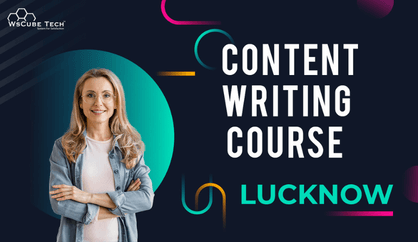 Best Content Writing Course in Lucknow (Skill-Oriented Training)