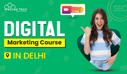 Best Digital Marketing Course in Delhi