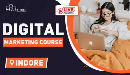 Best Digital Marketing Course in Indore (Leading Training Institute)