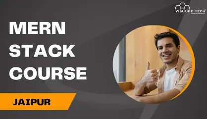 MERN Stack Course in Jaipur (6-Months Training)