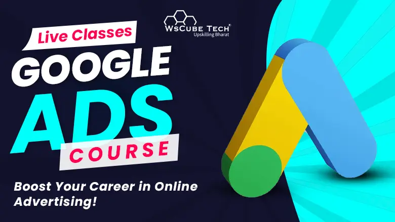 Best Google Ads Course (Online Training)